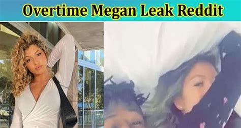 over time megan leaks|Overtime Megan